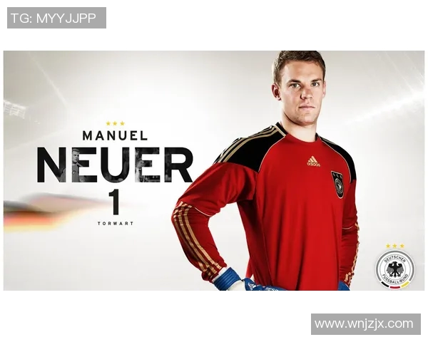 德国队足球明星的辉煌历程与未来展望解析